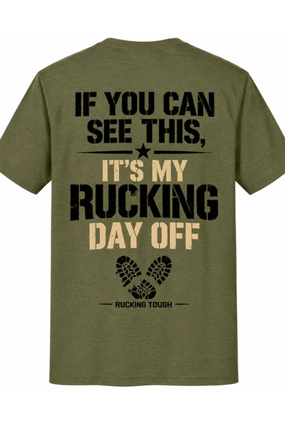 My Rucking Day Off Shirt
